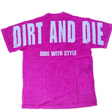 T-Shirt Dirt&Die - Magenta Vibes