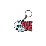 Porte clé Dirt&Die